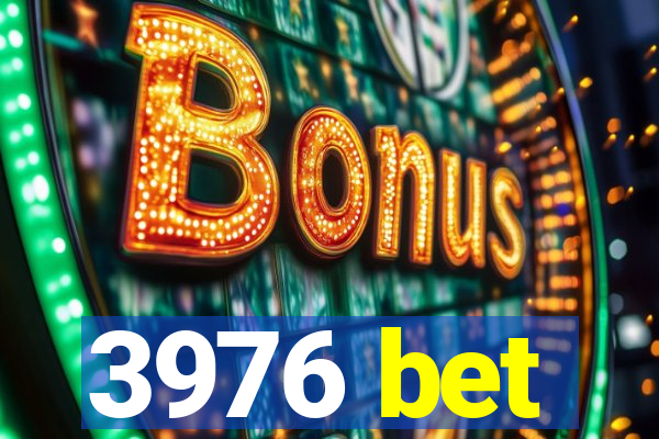 3976 bet